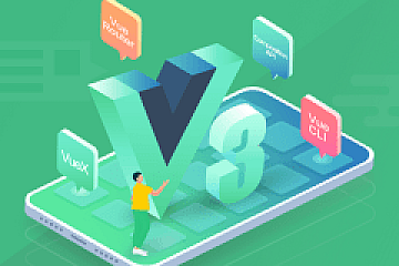 Vue3 系统入门与项目实战