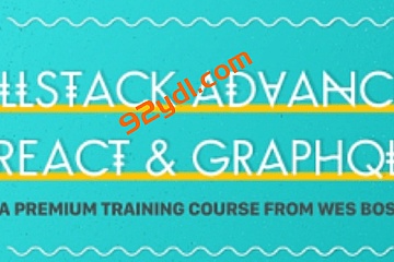 React和GraphQL全栈进阶开发 | Fullstack Advanced React & GraphQL|Udemy